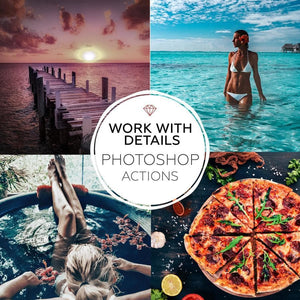 Work With Details  Photoshop Actions